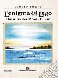 L'enigma del lago. E-book. Formato EPUB ebook