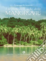 I segreti dell'isola delle mangrovie. E-book. Formato EPUB