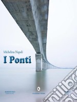 I Ponti. E-book. Formato EPUB ebook