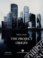 The project origin. E-book. Formato EPUB ebook