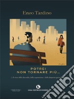 Potrei non tornare più. E-book. Formato EPUB ebook