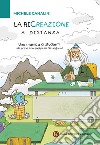 La ricreazione a distanza. E-book. Formato EPUB ebook di Michele Canalini