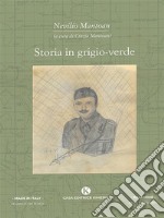 Storia in grigio-verde. E-book. Formato EPUB ebook