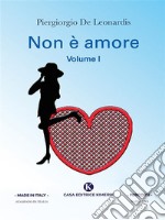 Non è amore. E-book. Formato EPUB