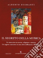 Il segreto della musica. E-book. Formato EPUB ebook