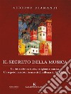 Il segreto della musica. E-book. Formato EPUB ebook di Alberto Diamanti