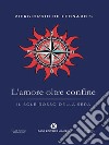 L'amore oltre confineIl sole rosso della sera. E-book. Formato EPUB ebook di Piergiorgio De Leonardis