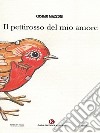 Il pettirosso del mio amore. E-book. Formato EPUB ebook