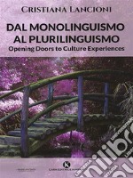 Dal Monolinguismo al Plurilinguismo. E-book. Formato EPUB