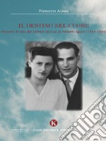 Il destino nel cuore. E-book. Formato EPUB ebook