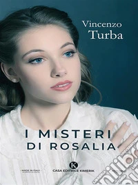 I misteri di Rosalia. E-book. Formato EPUB ebook