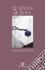 Le stelle di Sole. E-book. Formato Mobipocket ebook