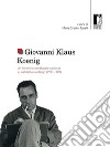 Giovanni Klaus KoenigUn fiorentino nel dibattito nazionale su architettura e design (1924-1989). E-book. Formato PDF ebook