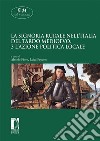 La signoria rurale nell’Italia del tardo medioevo - 3 - L’azione politica locale. E-book. Formato EPUB ebook