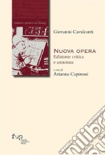 Nuova operaedizione critica e annotata. E-book. Formato PDF ebook