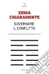 Governare il conflitto: La criminalizzazione del movimento No Tav. E-book. Formato EPUB ebook