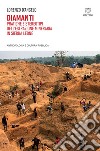 Diamanti: Pratiche e stereotipi dell’estrazione mineraria in Sierra Leone. E-book. Formato EPUB ebook