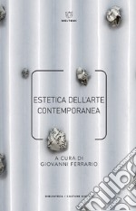 Estetica dell’arte contemporanea. E-book. Formato EPUB ebook