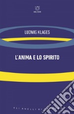 L’anima e lo spirito. E-book. Formato EPUB ebook