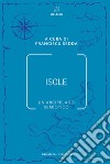 Isole: Un arcipelago semiotico. E-book. Formato EPUB ebook di Franciscu Sedda