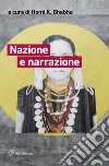 Nazione e narrazione. E-book. Formato EPUB ebook