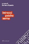 Intrecci psiche soma. E-book. Formato EPUB ebook