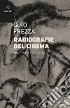 Radiografie del cinema: Fra tempo e società. E-book. Formato EPUB ebook