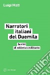 Narratori italiani del Duemila. E-book. Formato EPUB ebook