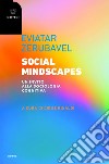 Social Mindscapes: Un invito alla sociologia cognitiva. E-book. Formato EPUB ebook