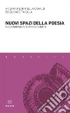 Nuovi spazi della poesia: Mediamorfosi, reti, apprendimento. E-book. Formato EPUB ebook di Donatella Capaldi