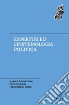 Expertise ed epistemologia politica. E-book. Formato PDF ebook