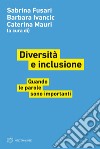 Diversità e inclusione: Quando le parole sono importanti. E-book. Formato EPUB ebook di Sabrina Fusari