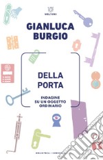 Della porta: Indagine su un oggetto ordinario. E-book. Formato EPUB ebook