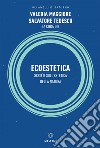 Ecoestetica: Scritti sull’estetica della Natura. E-book. Formato EPUB ebook