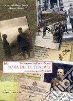 L'ora delle tenebre: Carnets di guerra 1915-1918. E-book. Formato EPUB ebook