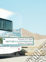 Abitare la differenza: Il turista e il migrante. E-book. Formato EPUB ebook