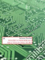 Politica industriale nell'Italia dell'euro. E-book. Formato EPUB ebook