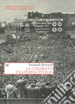 La Coldiretti e la storia d'Italia: Rappresentanza e partecipazione dal dopoguerra agli anni ottanta. E-book. Formato EPUB