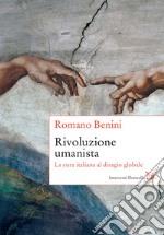 Rivoluzione umanista. E-book. Formato EPUB