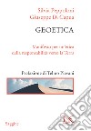 Geoetica: Manifesto per un’etica della responsabilità verso la Terra. E-book. Formato EPUB ebook