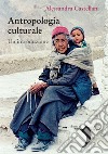 Antropologia culturale: Un'introduzione. E-book. Formato EPUB ebook