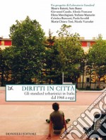 Diritti in città: Gli standard urbanistici in Italia dal 1968 a oggi. E-book. Formato EPUB ebook