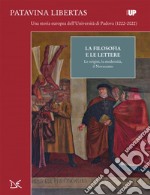 La filosofia e le lettere: Le origini, la modernità, il Novecento. E-book. Formato EPUB ebook