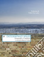 Interminati spazi: Leopardi e L’infinito a cura di Alberto Folin. E-book. Formato EPUB ebook