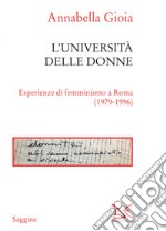 L'università delle donne: Esperienze di femminismo a Roma (1979-1996). E-book. Formato EPUB ebook