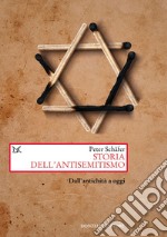 Storia dell'antisemitismo: Dall’antichità a oggi. E-book. Formato EPUB