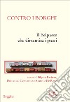 Contro i borghi: Il Belpaese che dimentica i paesi. E-book. Formato EPUB ebook