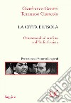 La città e l'isola: Omosessuali al confino nell’Italia fascista. E-book. Formato EPUB ebook