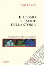 Il cosmo e le sfide della storia. E-book. Formato EPUB ebook