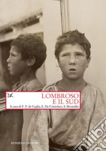 Lombroso e il Sud. E-book. Formato EPUB ebook di Francesco Paolo de Ceglia